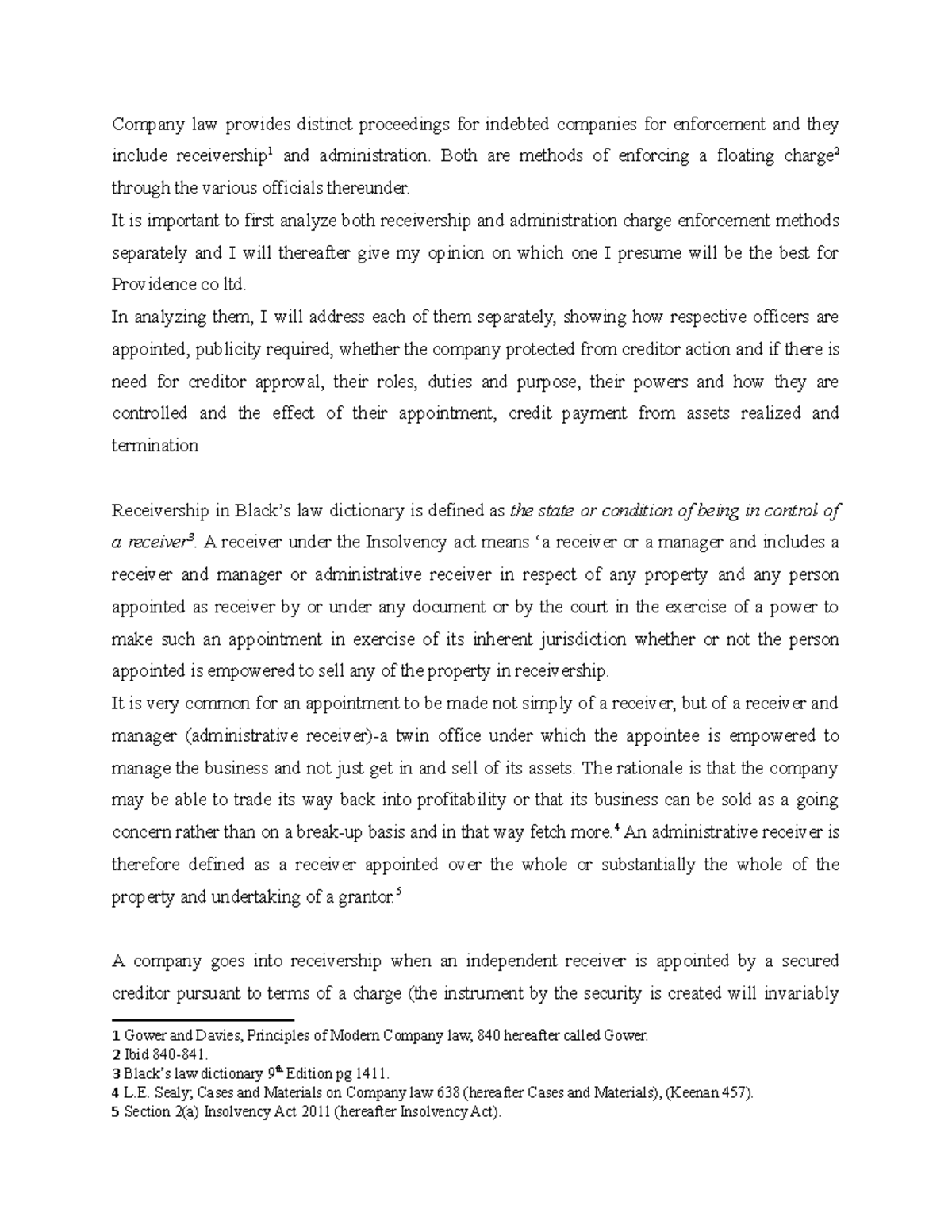 The law of receivership and Administrati Company law provides