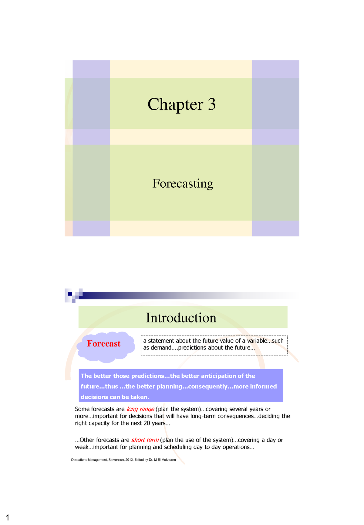 Lecture 3 Forecasting with seasonality(Lec2-P5) - William J. Stevenson ...