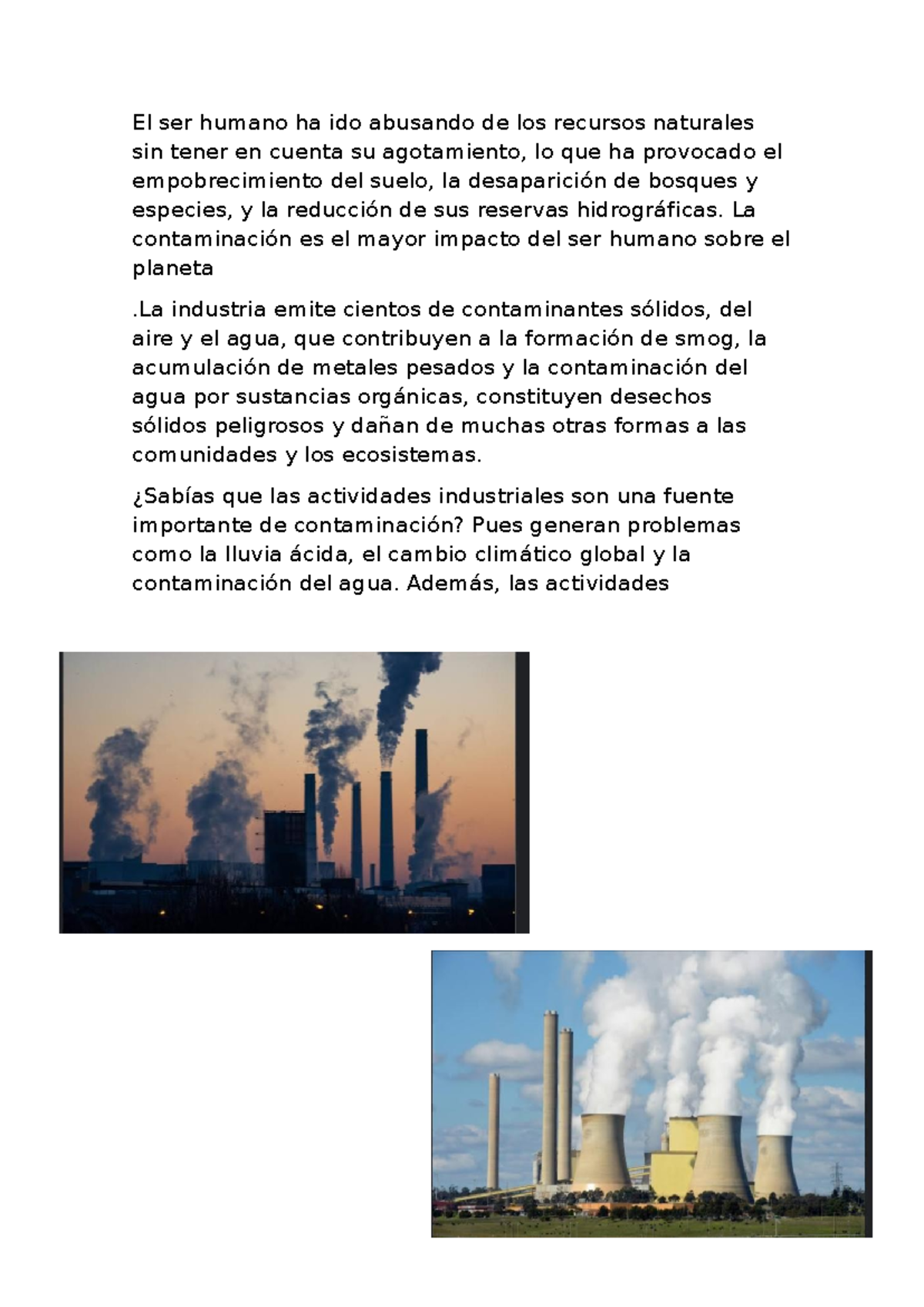 Tarea de cyt el ecosistema - El ser humano ha ido abusando de los ...