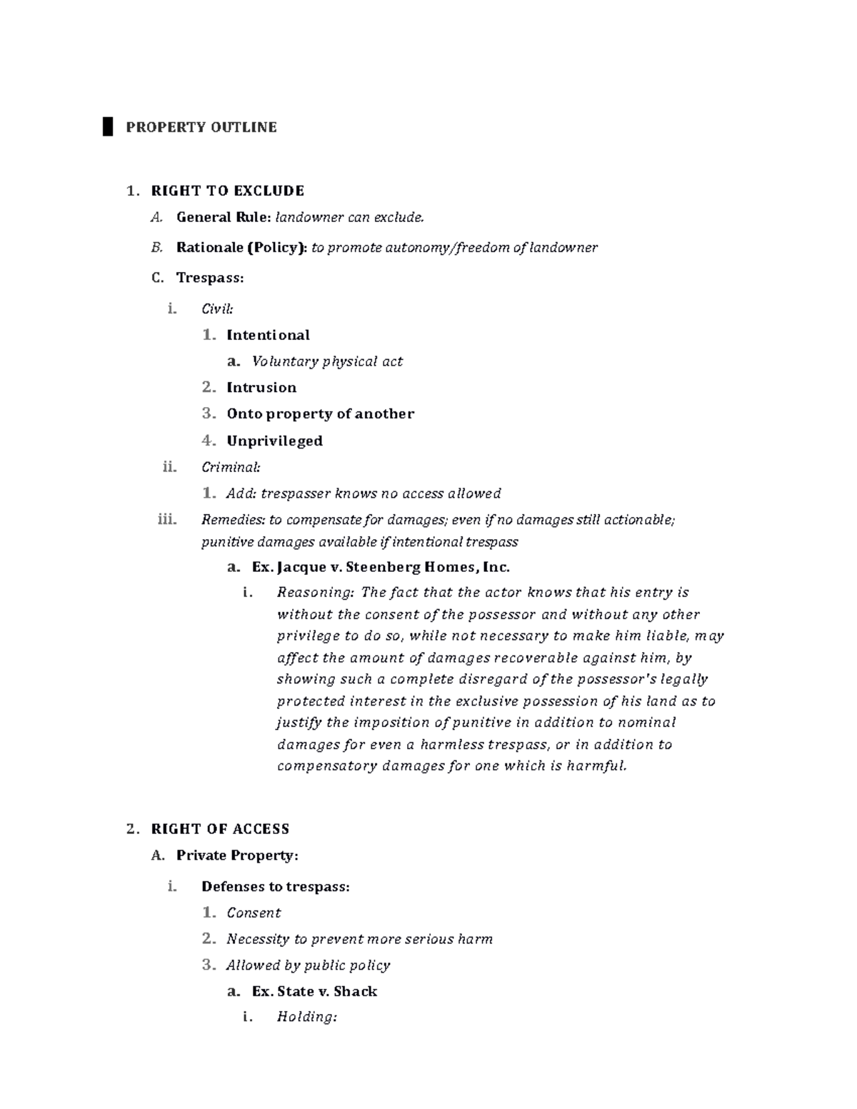 Property Outline - PROPERTY OUTLINE 1. RIGHT TO EXCLUDE A. General Rule ...