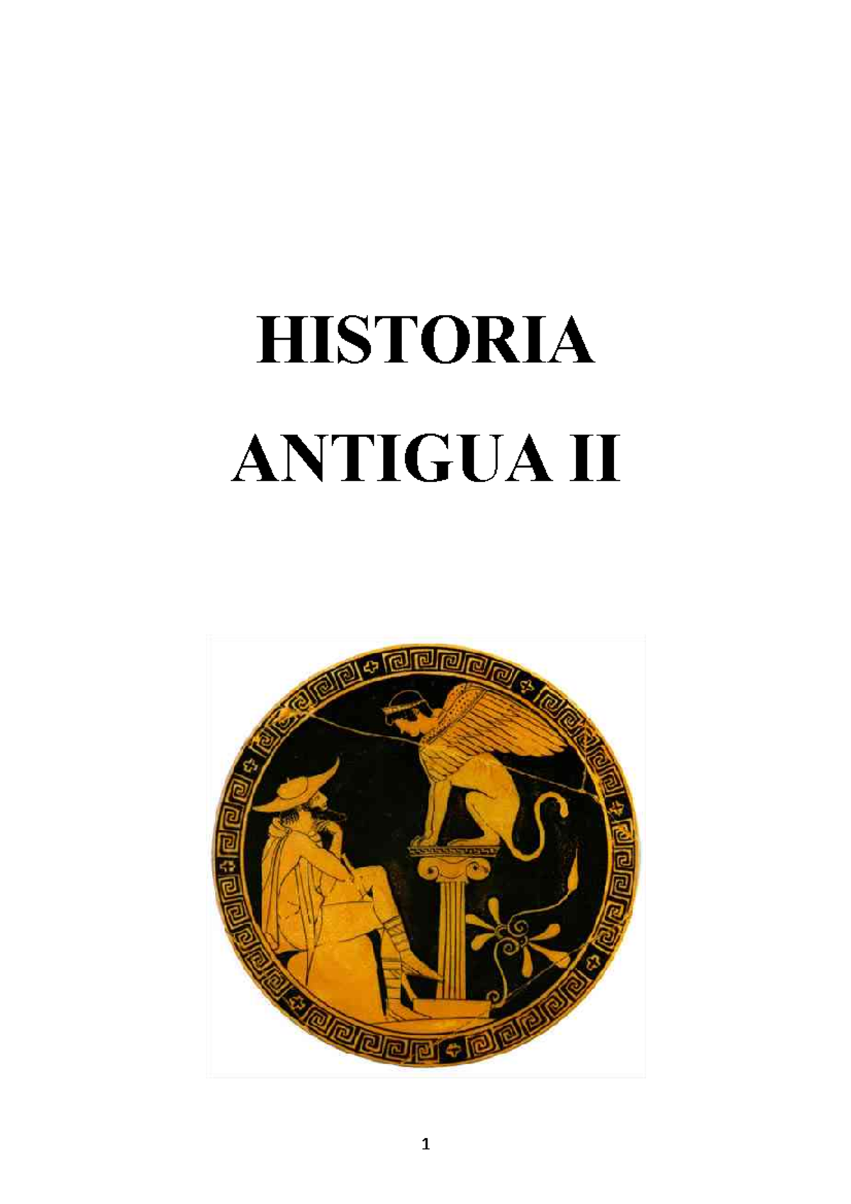 Historia Antigua II Apuntes - HISTORIA ANTIGUA II 1 HISTORIA ANTIGUA II ...