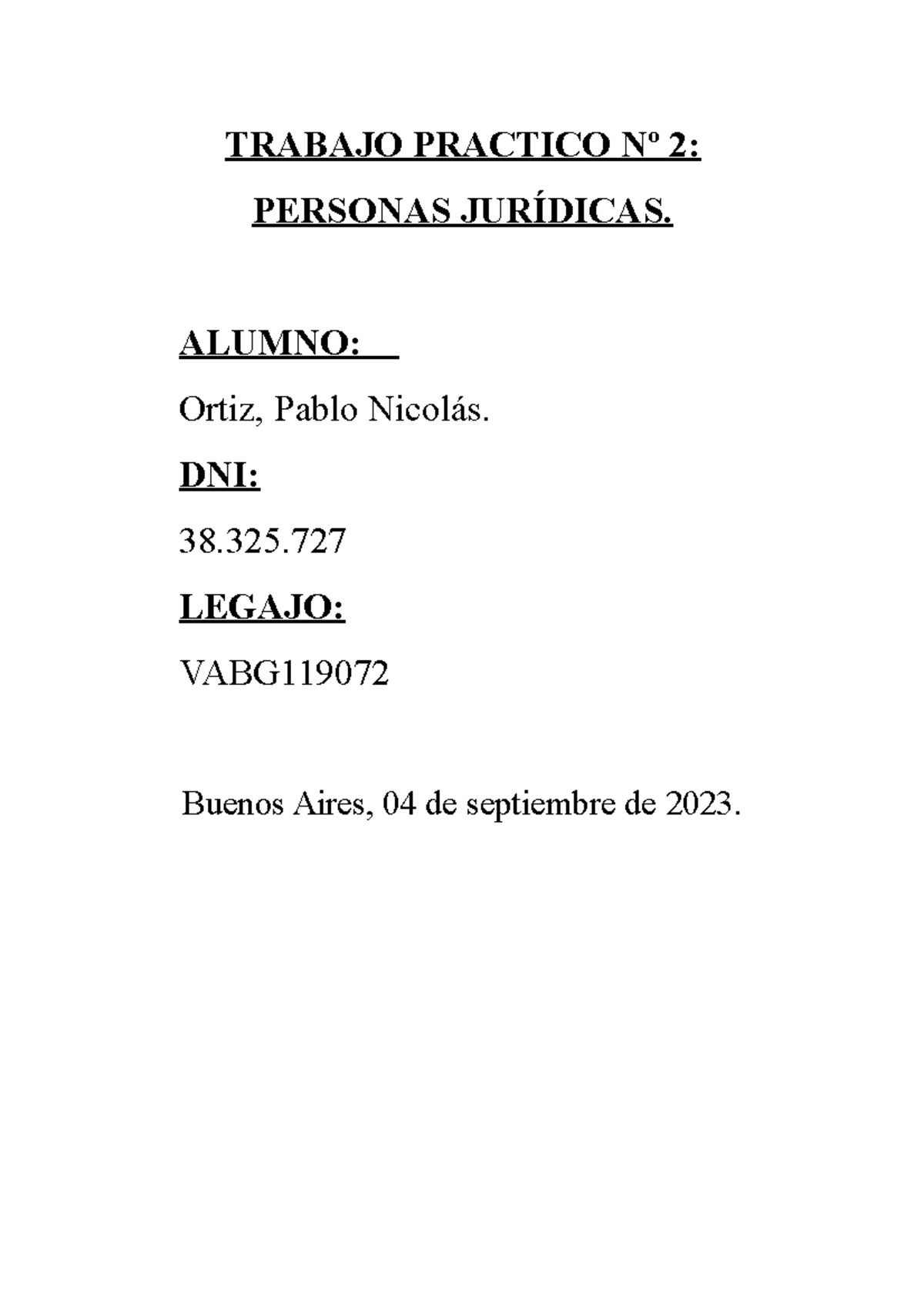 TP2- Personas Juridicas - TRABAJO PRACTICO Nº 2: PERSONAS JURÍDICAS ...