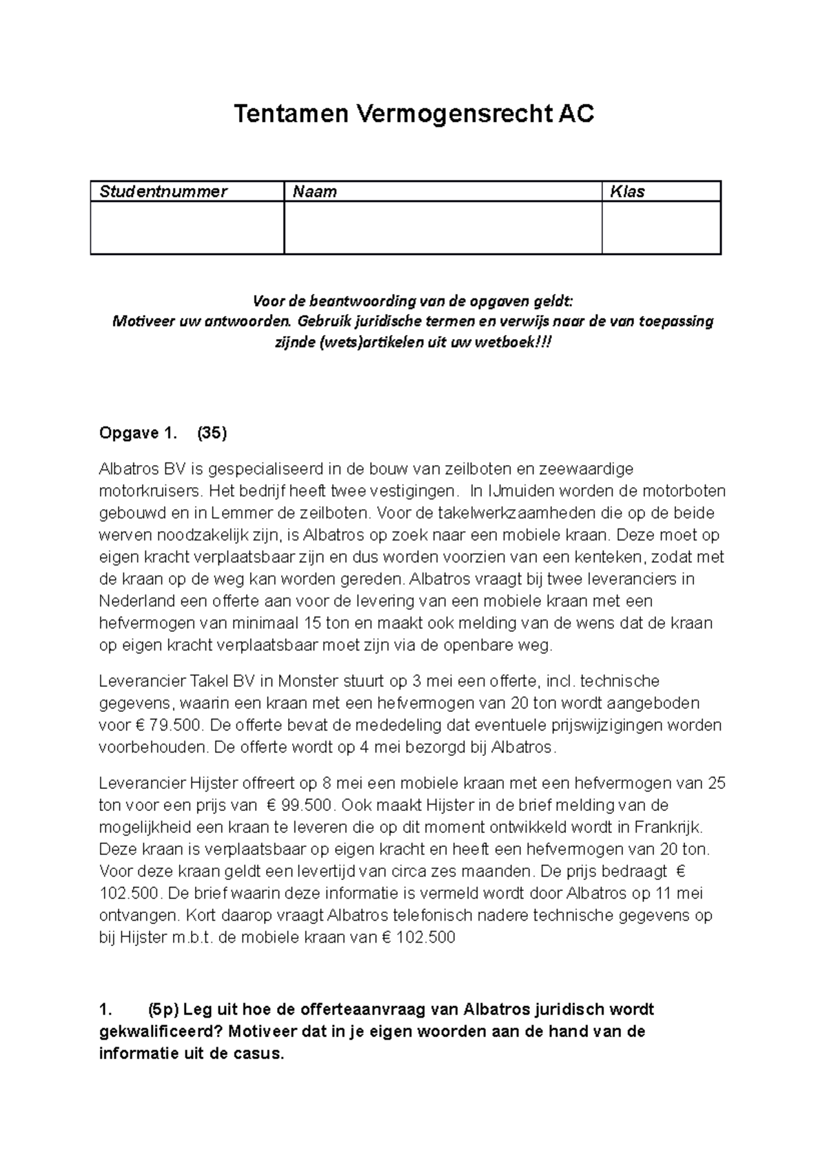 Tentamen Vermogensrecht - Gebruik Juridische Termen En Verwijs Naar De ...