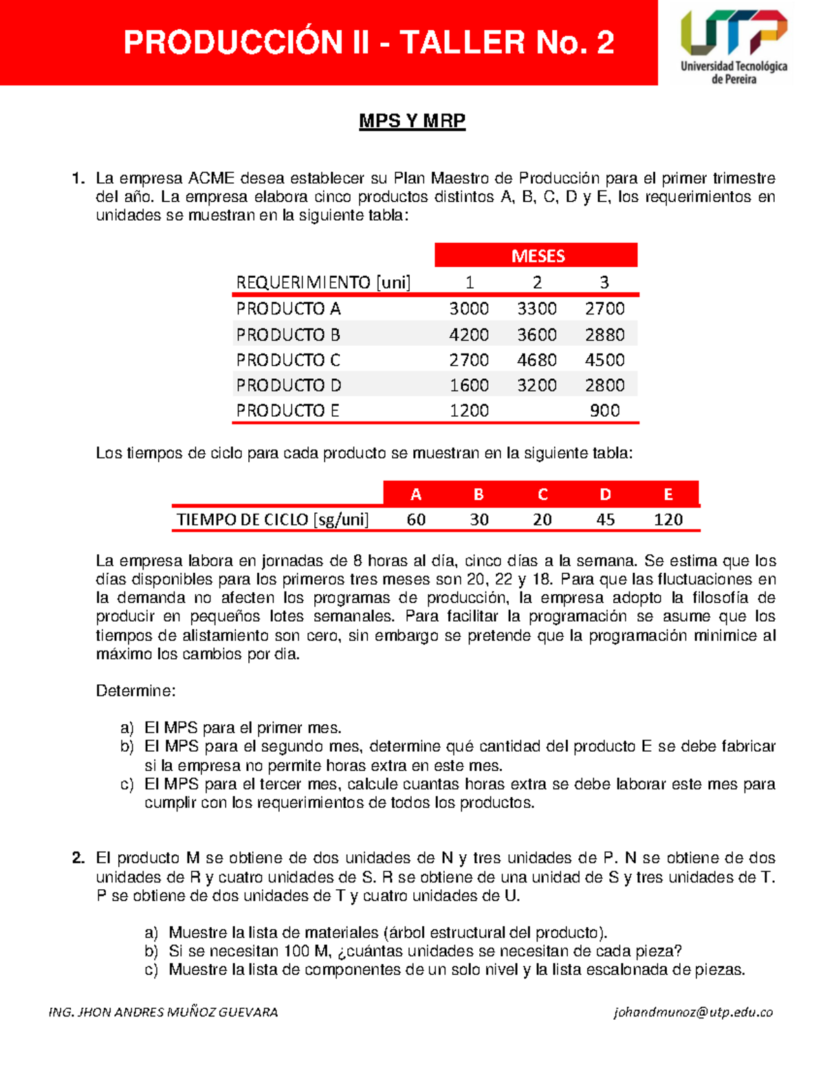 Examen De Muestra/práctica 12 Junio 2019, Preguntas - II TALLER No. 2 ...