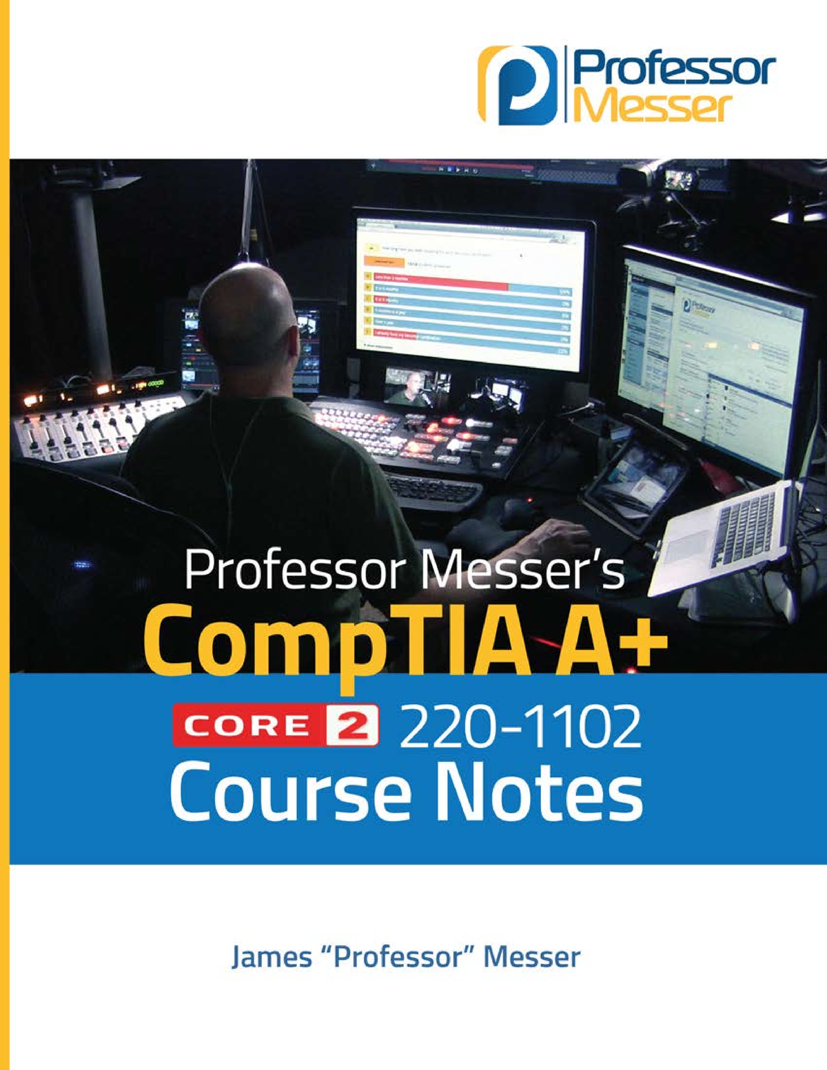 Professor Messer Comptia 220 1102 A Plus Course Notes V14 - Professor ...