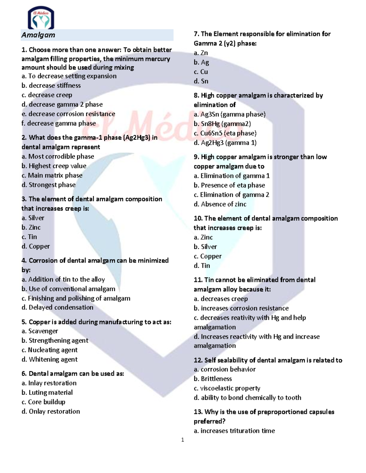 Amalgam Questions dental biomaterial mcq Amalgam Choose more than