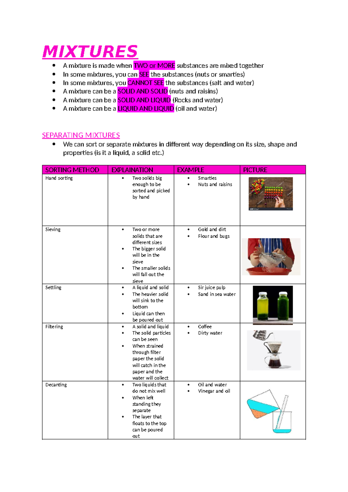 Mixtures LEXI N - very good - MIXTURES A mixture is made when TWO or ...