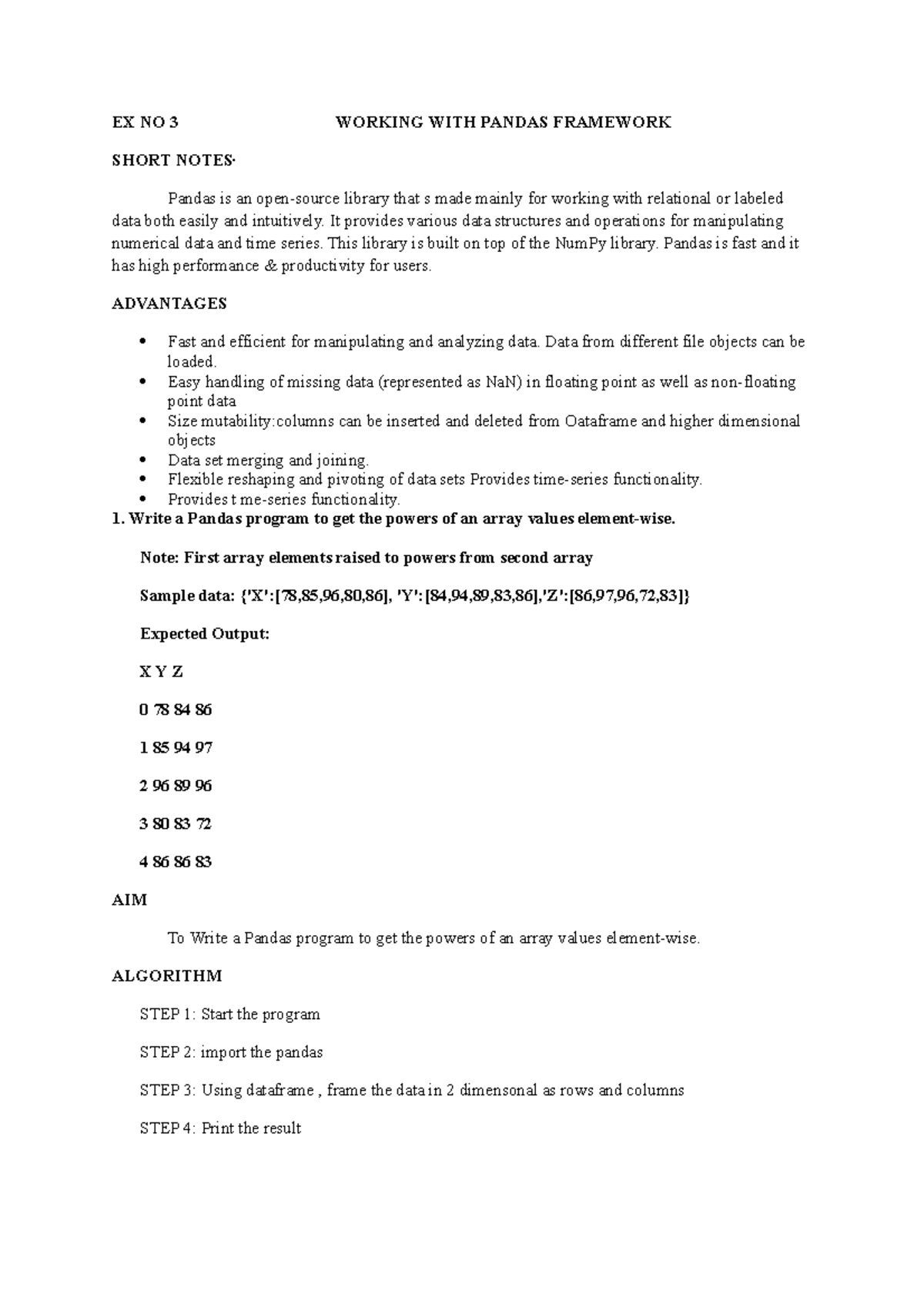 EX NO 3 - EX NO 3 WORKING WITH PANDAS FRAMEWORK SHORT NOTES· Pandas is ...