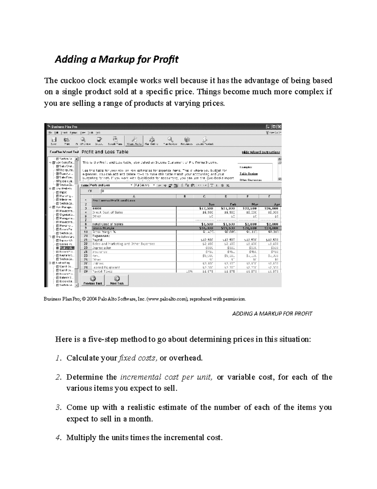Adding a Markup for Profit - Things become much more complex if you are ...