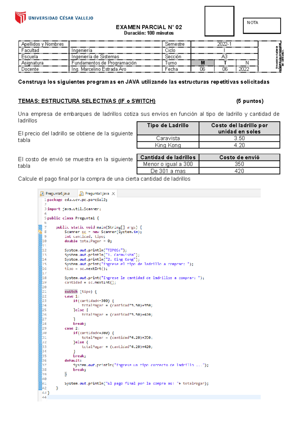 Parcial 2 - FP -FILA-A - “ESTRUCTURAS CONDICIONALES” - NOTA EXAMEN ...
