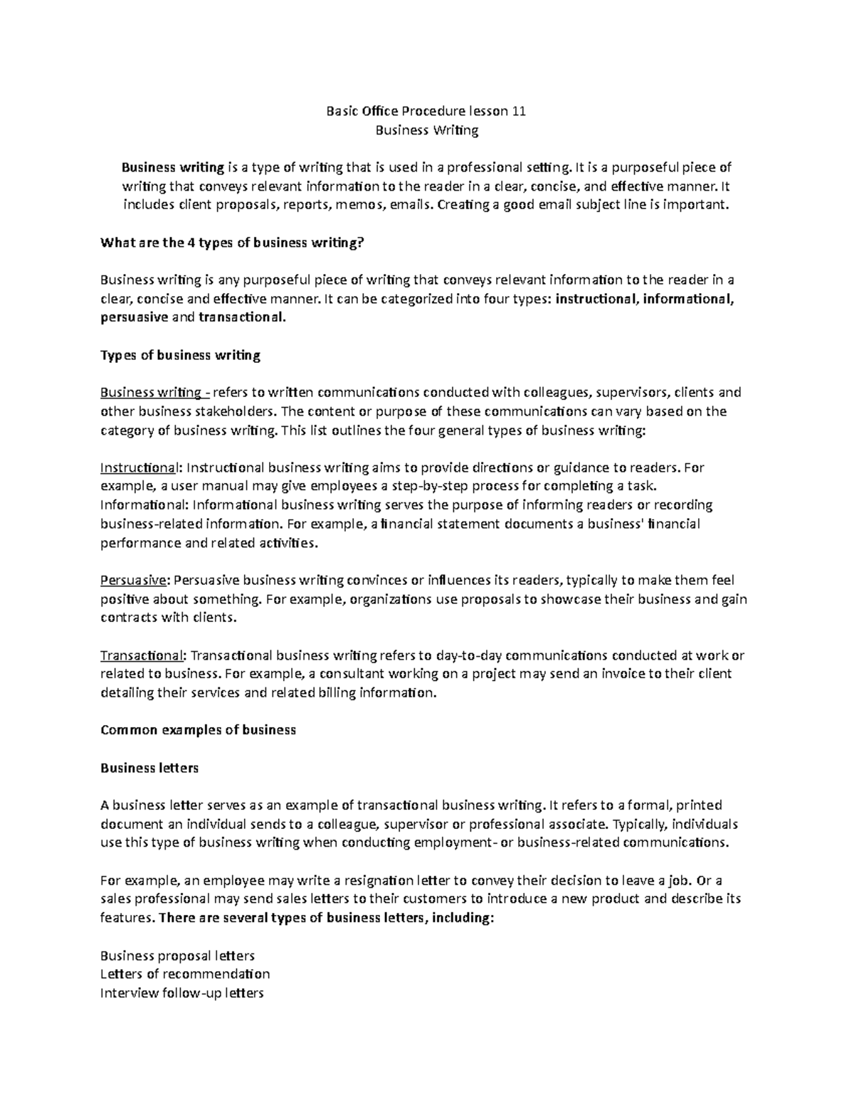 Basic Office Procedure lesson 11 It is a purposeful piece of writing that conveys relevant