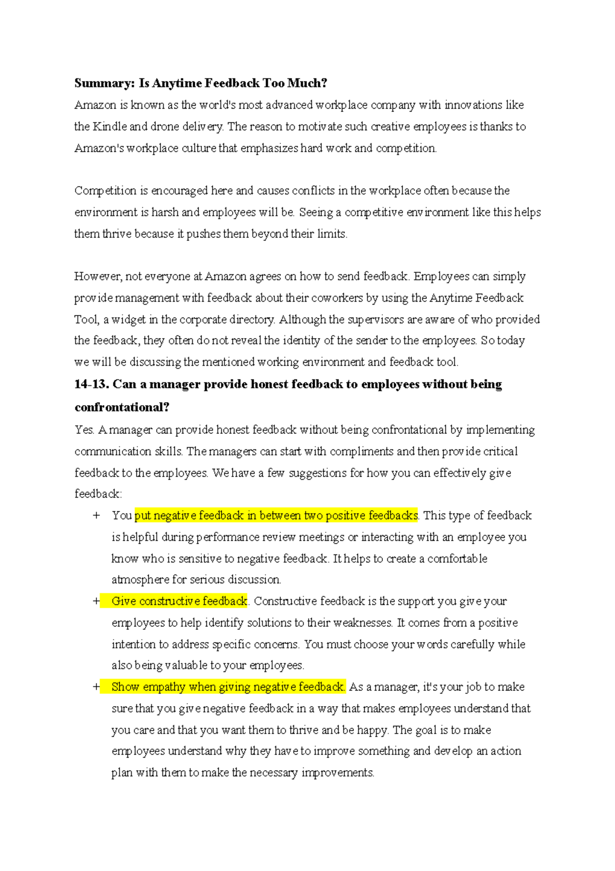 Is anytime feedback too much Summary Is Anytime Feedback Too Much? Amazon is known as the