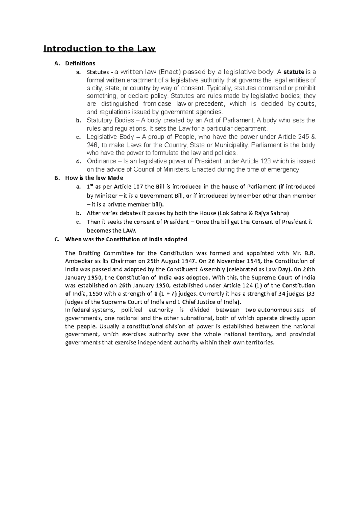 Law Introduction to the Law A. Definitions a. Statutes a written