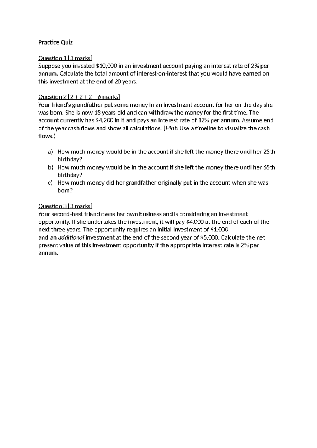 Practice Quiz - additional questions - Practice Quiz Question 1 [3 ...