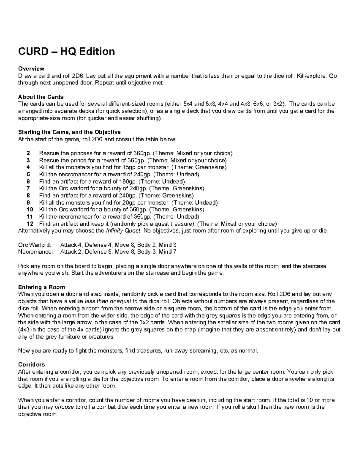 CURDHQ Heroquest CURD HQ Edition Overview Draw a card and roll