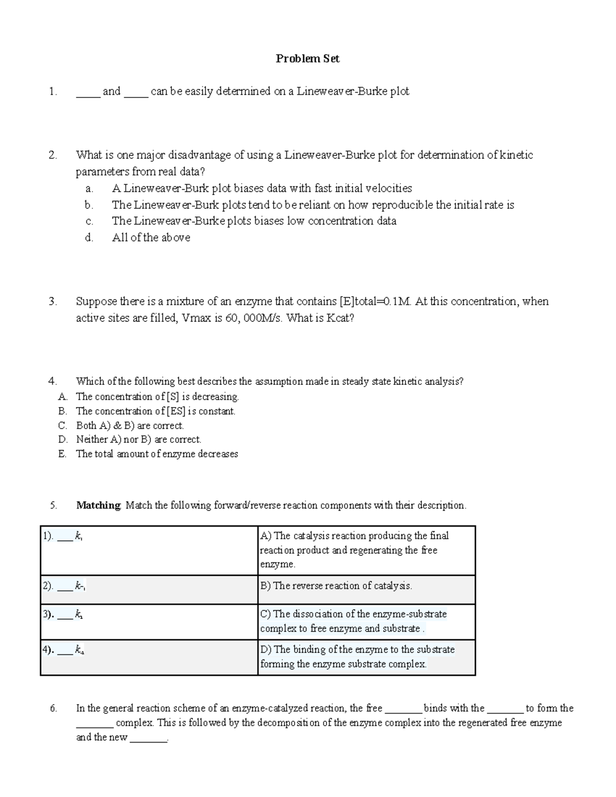 Enzyme Kinetics Problem Set - Problem Set 1. ____ and ____ can be ...