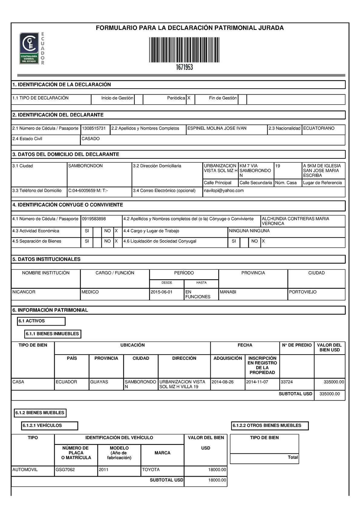 Declaracion - FORMULARIO PARA LA DECLARACIÓN PATRIMONIAL JURADA 1 ...