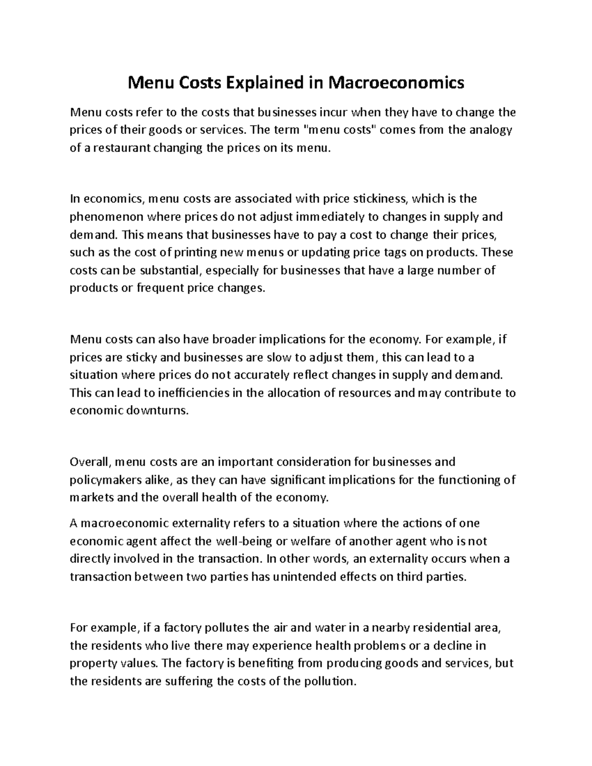 Menu Costs Explained in Macroeconomics The term "menu costs" comes