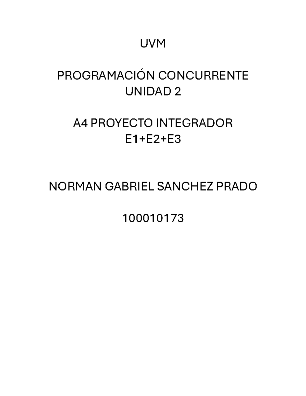 A6.PC - actividad 6 e 1,2,3 - UVM PROGRAMACIÓN CONCURRENTE UNIDAD 2 A4 ...