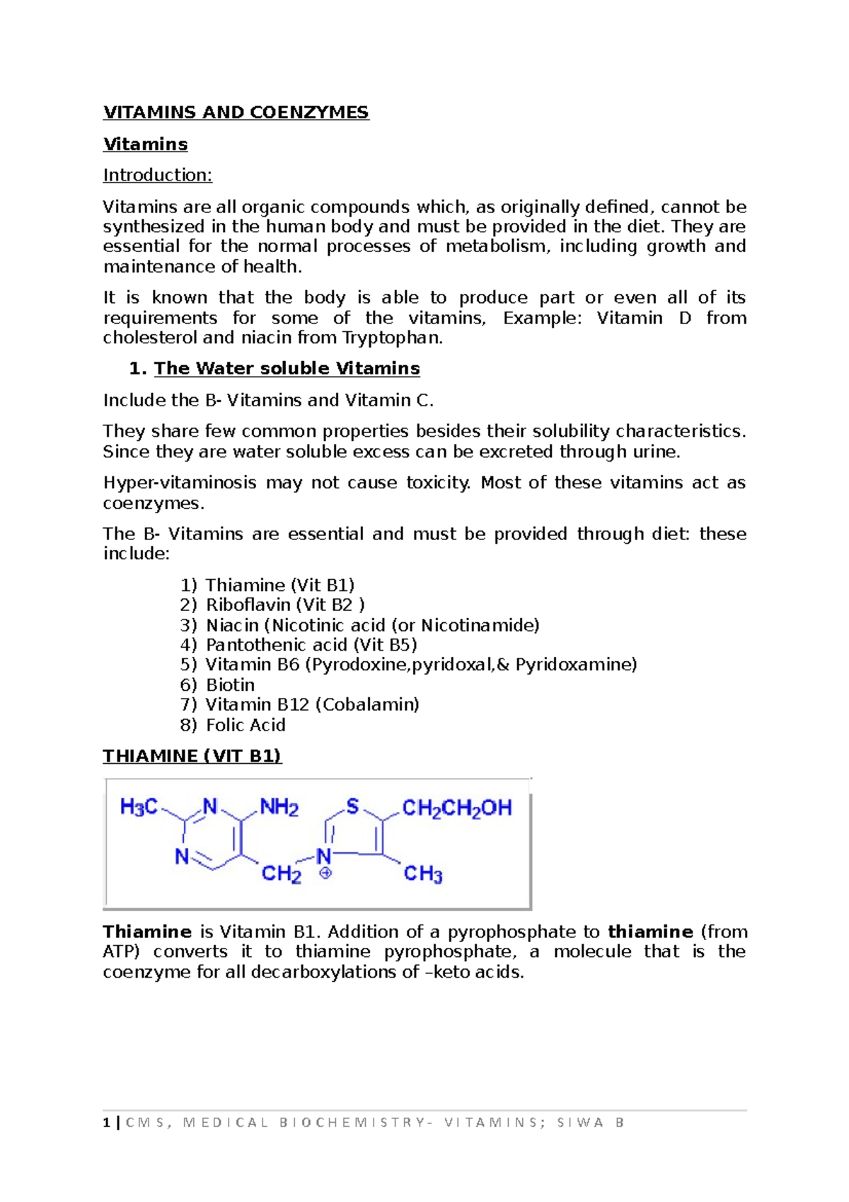 Vitamins SUMMARY OF NURSING NOTES. VITAMINS AND COENZYMES Vitamins Introduction Vitamins