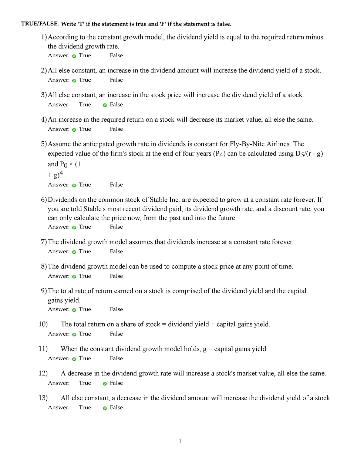 Chapter number 08 Finance Quiz Questions TRUE/FALSE. Write 'T' if the