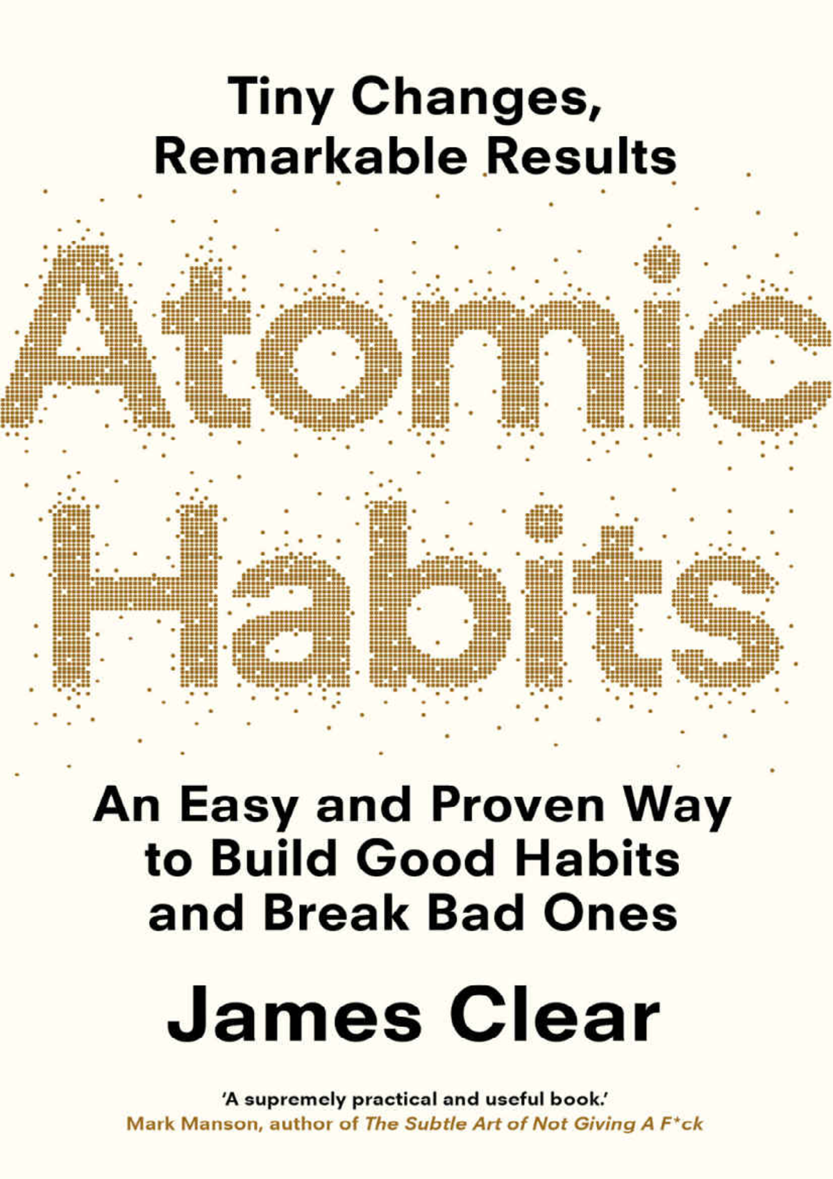 Atomic habits an easy and proven way to build good habits and break bad ...
