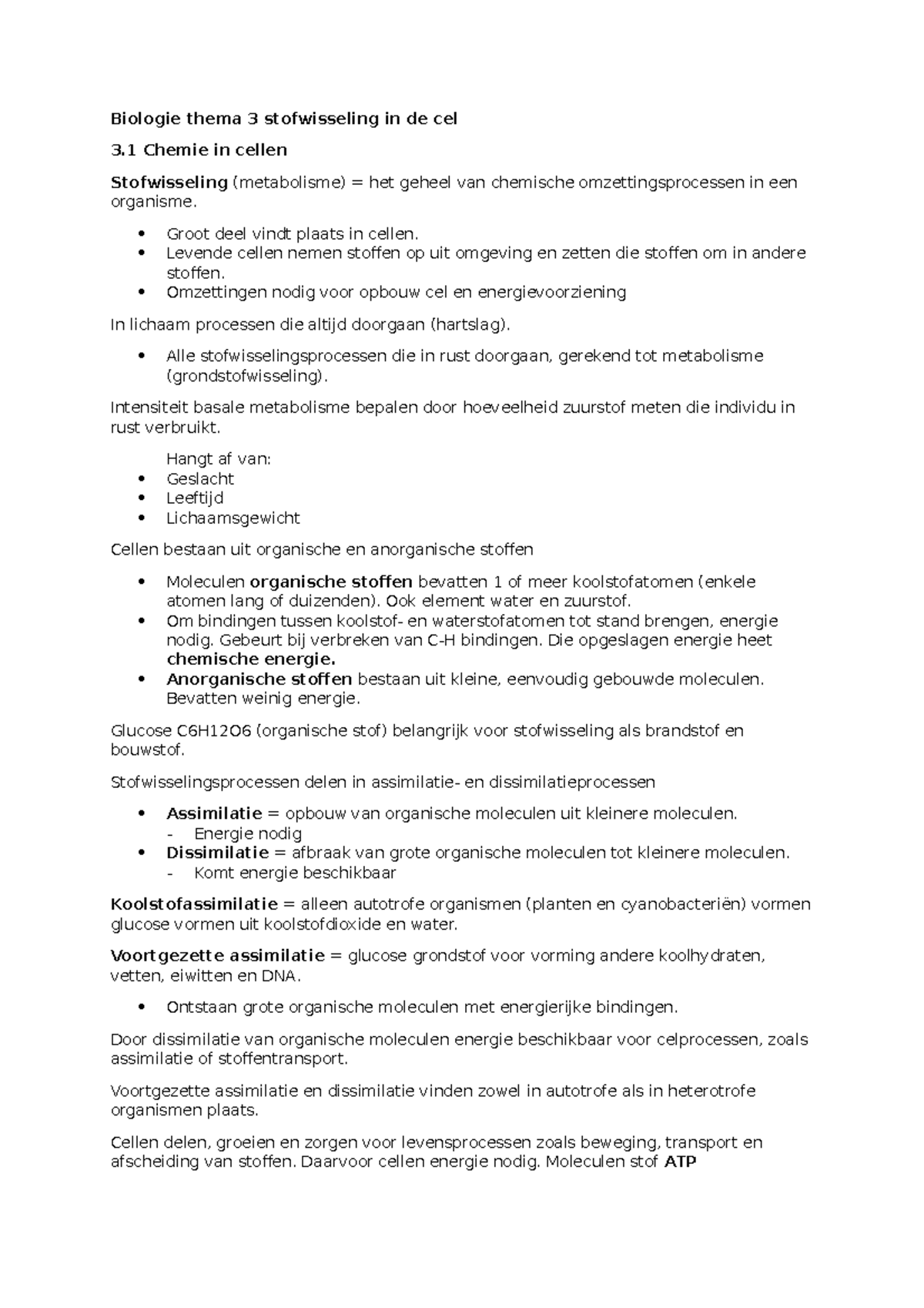 Biologie Thema 3 Stofwisseling In De Cel - Groot Deel Vindt Plaats In ...