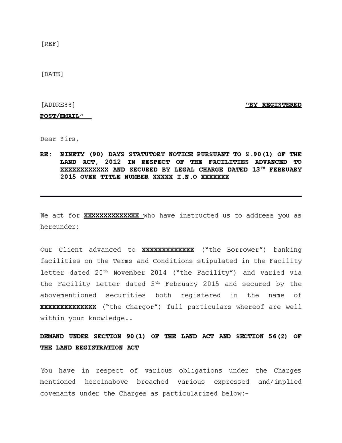 90 days Statutory Notice [REF] [DATE] [ADDRESS] “BY REGISTERED POST/EMAIL” Dear Sirs, RE