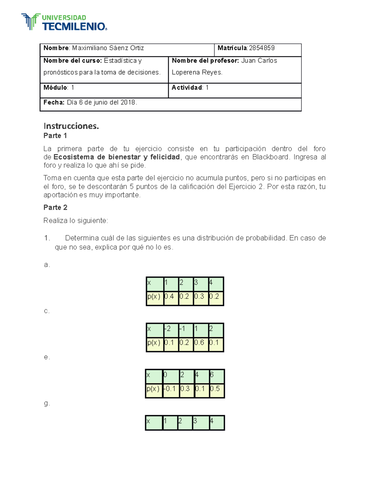 Ejercicio 1 M Nkjb Nombre Maximiliano S enz Ortiz Matr cula
