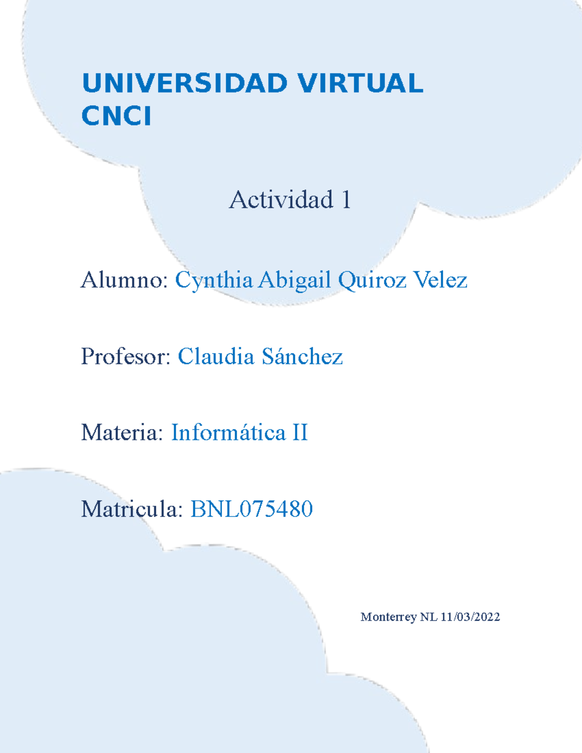 Informatica II Actividad 1 - UNIVERSIDAD VIRTUAL CNCI Actividad 1 ...