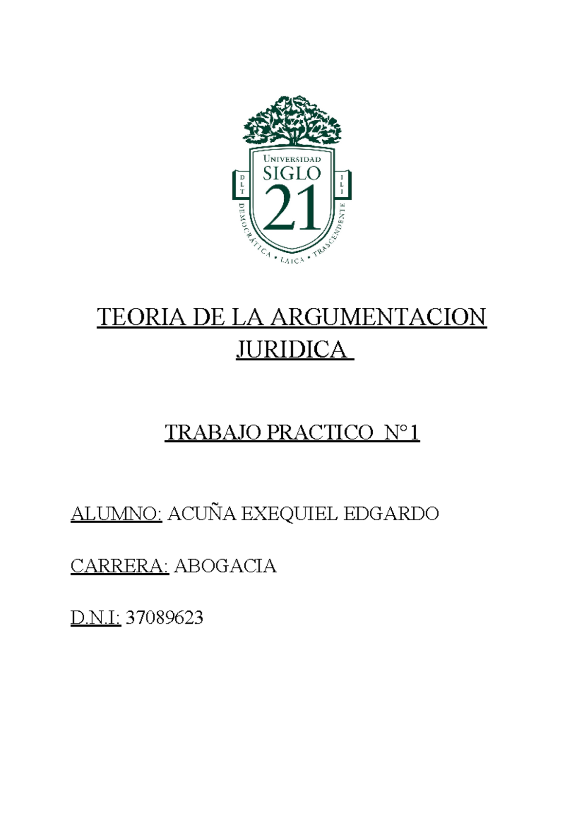 Tp N°1 Teoria De La Argumentacion Juridica Teoria De La Argumentacion Juridica Trabajo 6472