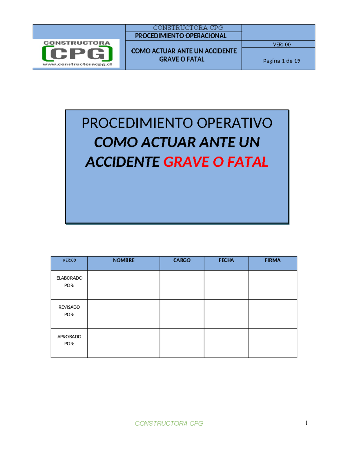 Procedimiento En Caso De Accidente Graves O Fatales Cpg Procedimiento Operacional Como Actuar