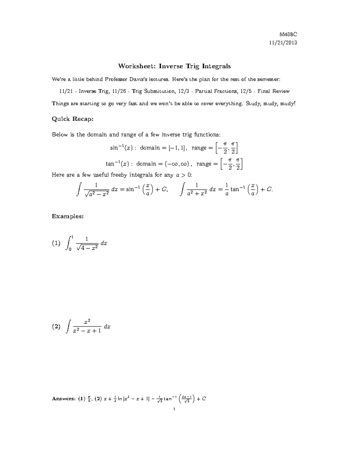 Week12 Inverse Trig Integrals Worksheet F13 Davis M408c 11 21