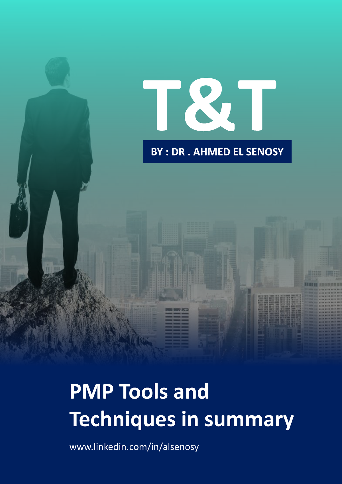 pmp-tools-and-techniques-in-summary-t-t-by-dr-ahmed-el-senosy-pmp