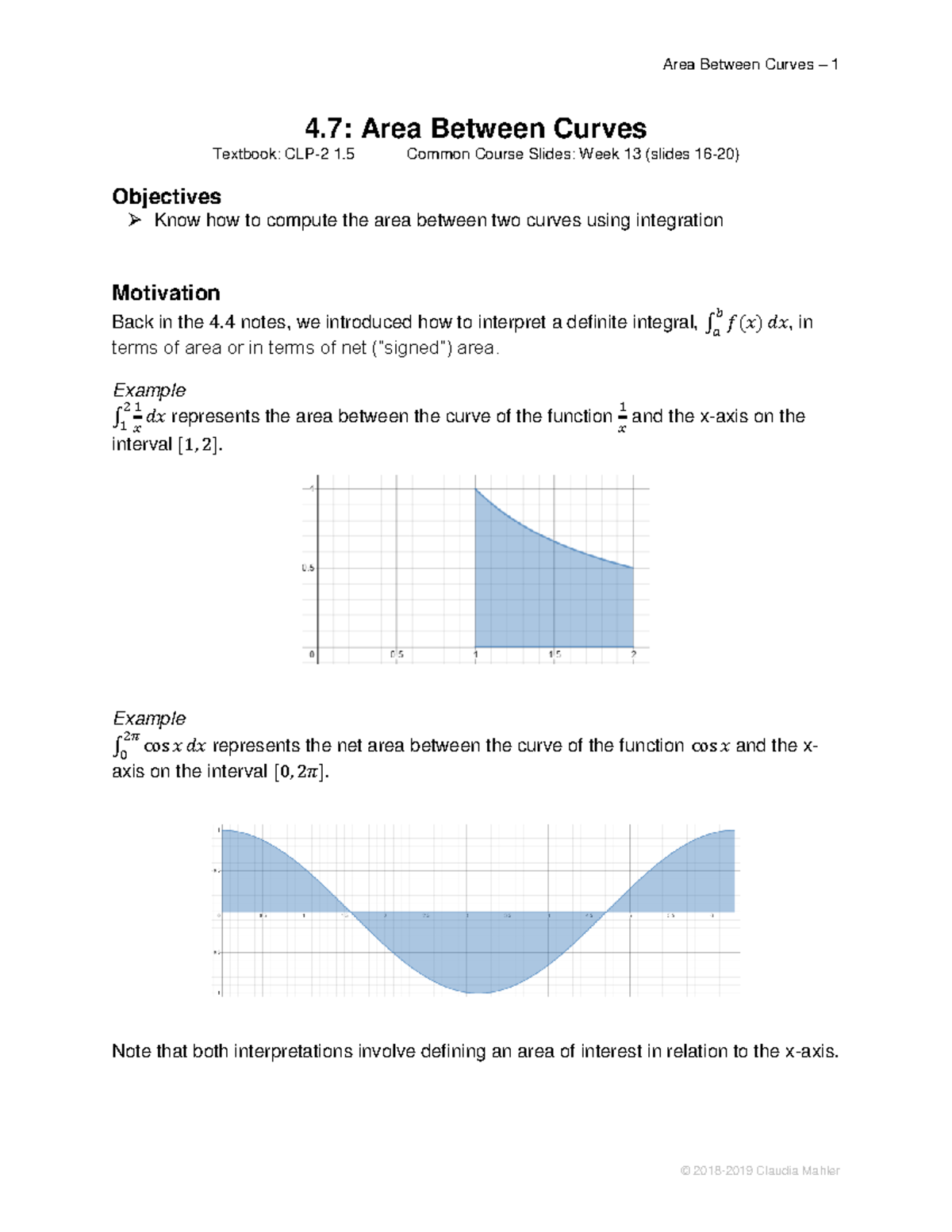 4.7 Area Between Curves - 4: Area Between Curves Textbook: CLP-2 1 ...
