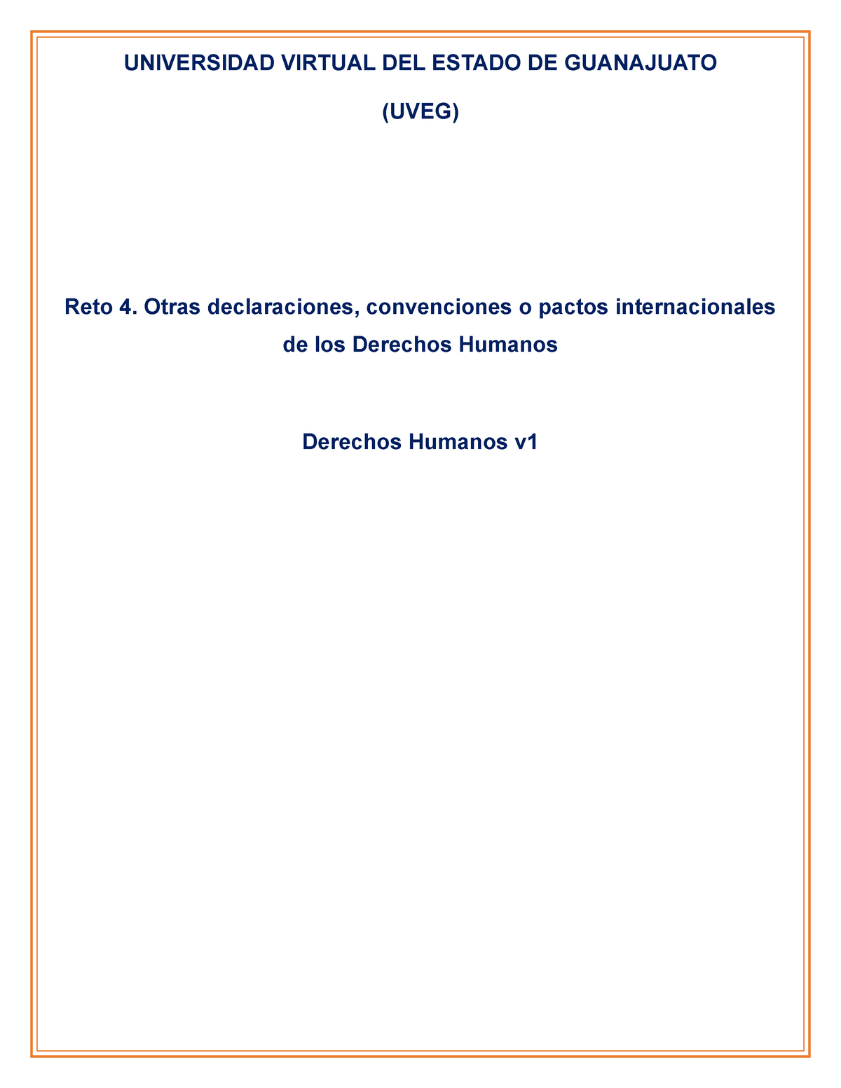 Reto 4. Otras Declaraciones, Convenciones O Pactos Internacionales De ...