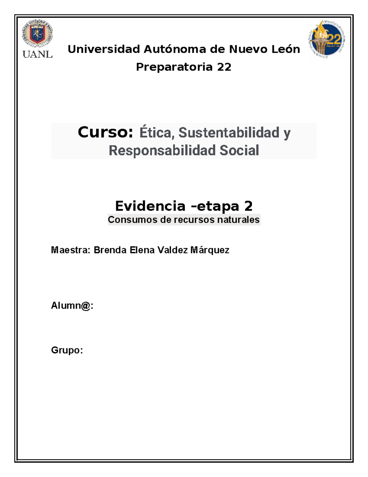 Evidencia etica etapa 2 - Universidad Autónoma de Nuevo León ...