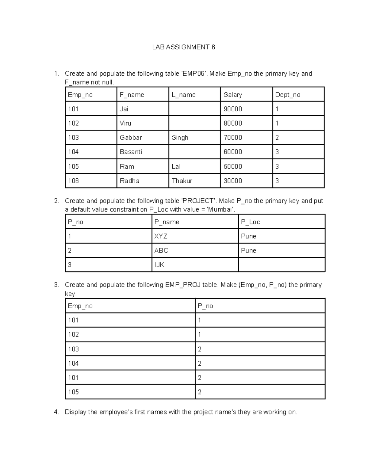 LAB Assignment 6 answer needed LAB ASSIGNMENT 6 Create and populate