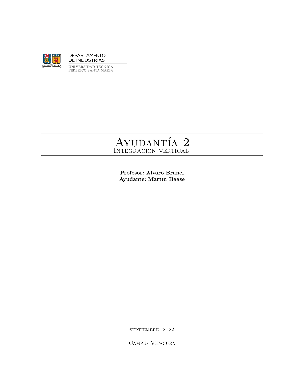 Pauta Ayudant A 2 Orga - Ayudantía 2 Integración Vertical Profesor ...