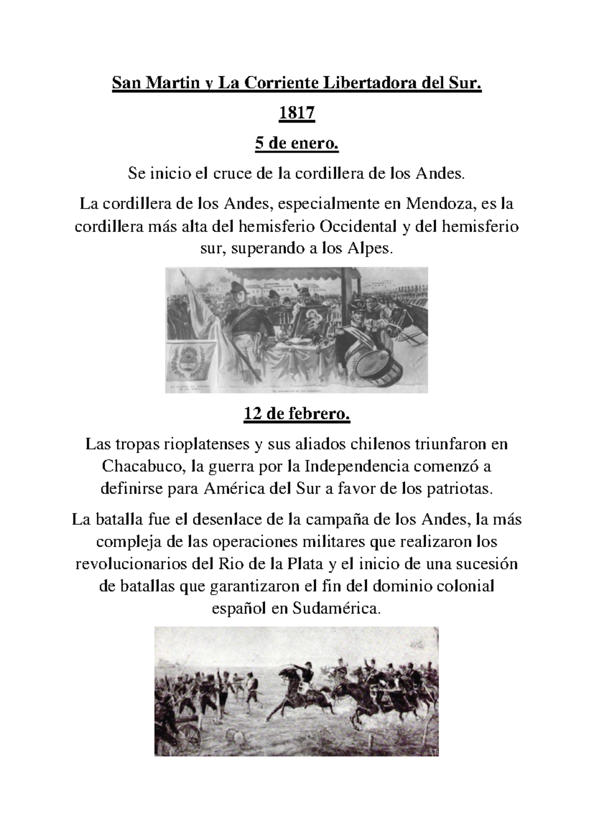 San Martin y La Corriente Libertadora del Sur - 1817 5 de enero. Se ...