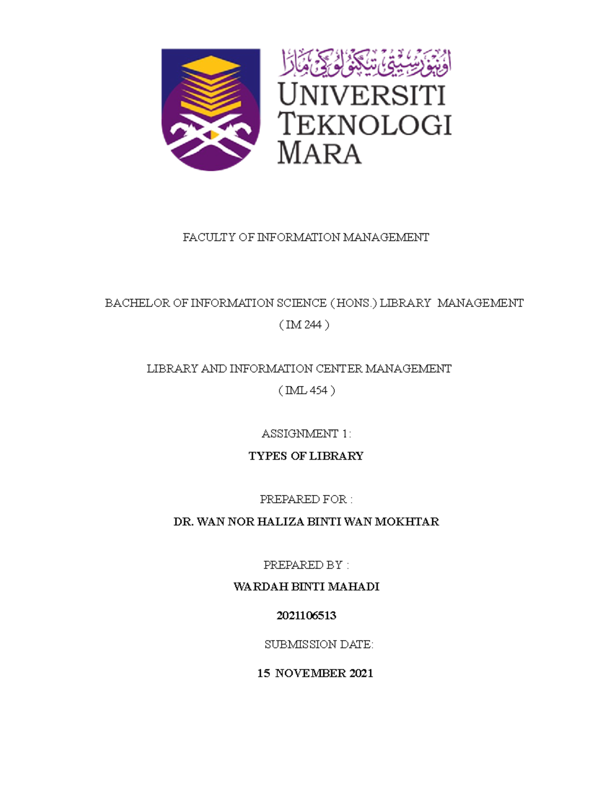 TYPE OF LIBRARY - FACULTY OF INFORMATION MANAGEMENT BACHELOR OF ...