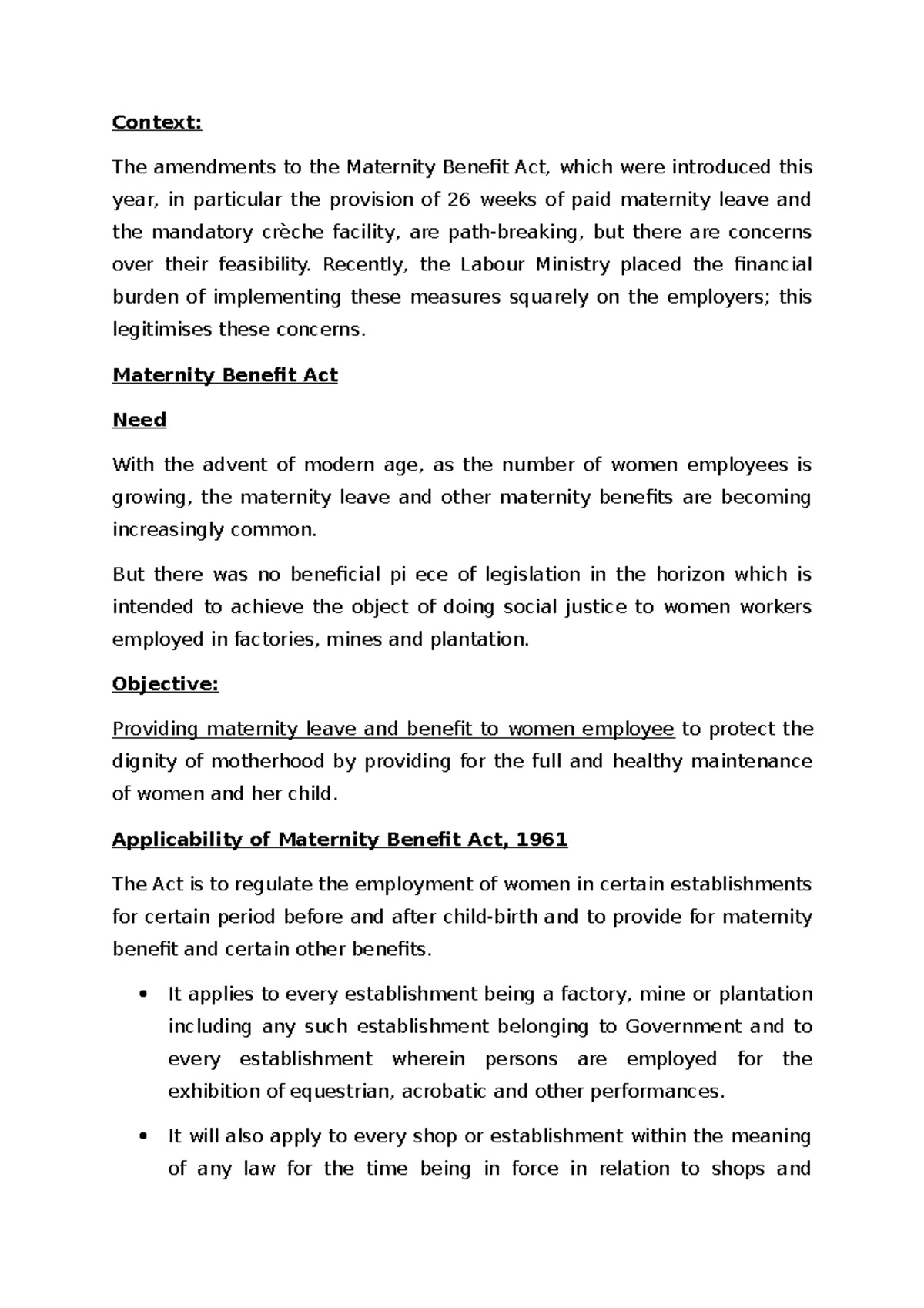 Maternity Benefits Act 1961 Context The amendments to the Maternity