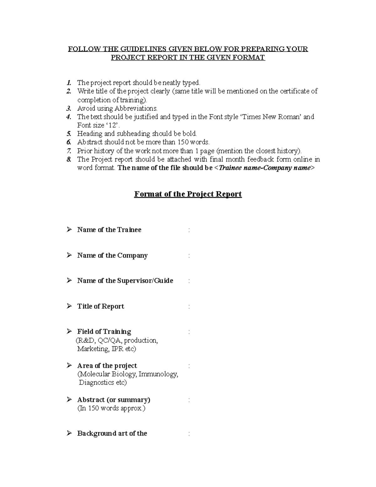 Format Project Report FOLLOW THE GUIDELINES GIVEN BELOW FOR PREPARING