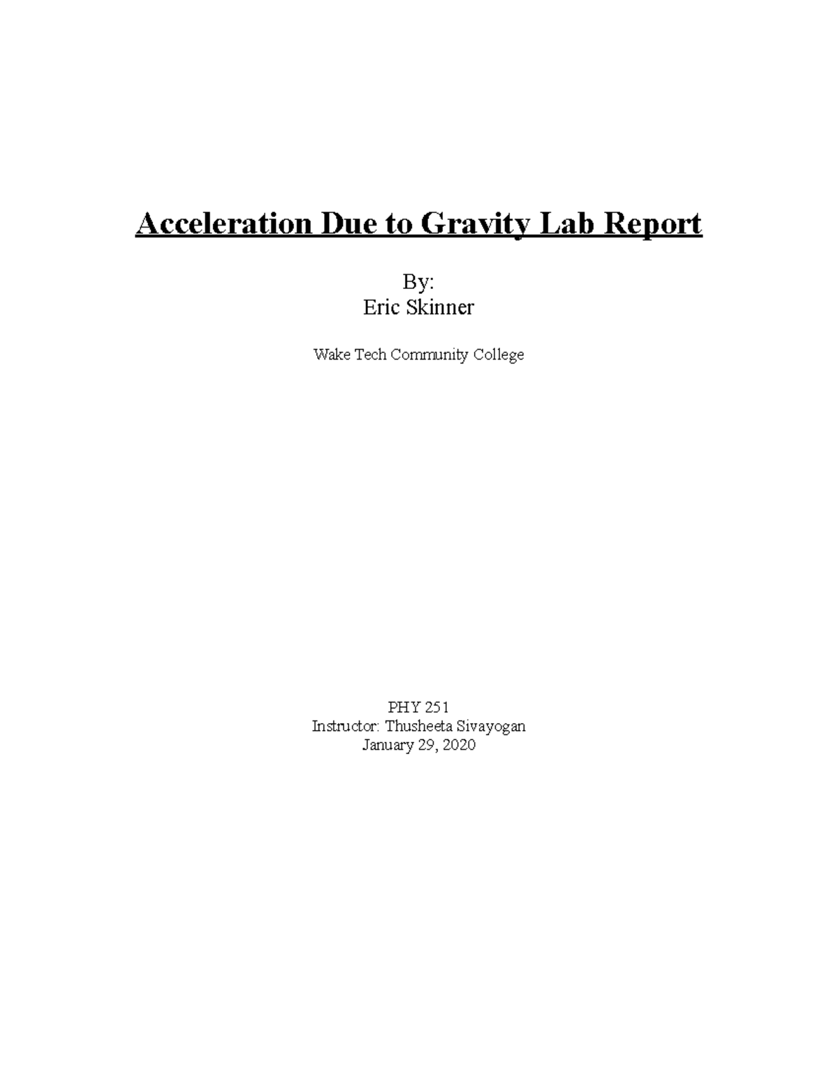 Lab 2 Report Acceleration Due to Gravity Lab Report By Eric Skinner