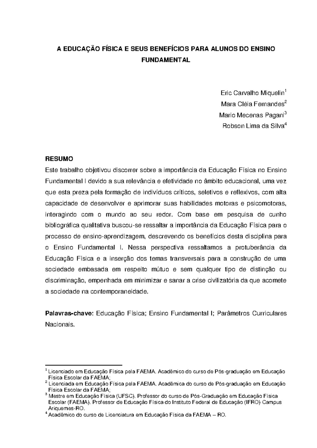 Arti - Este trabalho objetivou discorrer sobre a importância da ...
