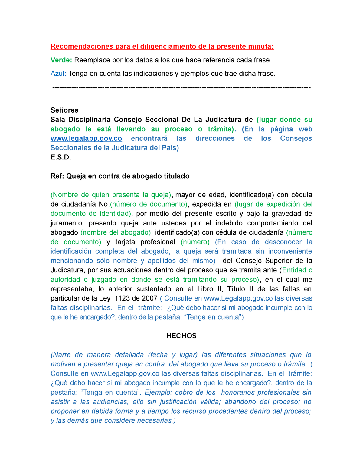 Minuta Para Presentar Queja Contra Abogado Ante El Consejo Superior De La Judicatura Studocu