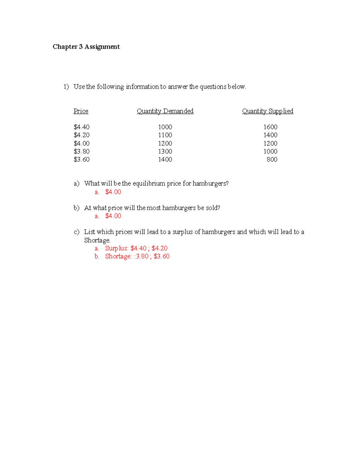 Chapter 3 assignment - Chapter 3 Assignment 1) Use the following ...