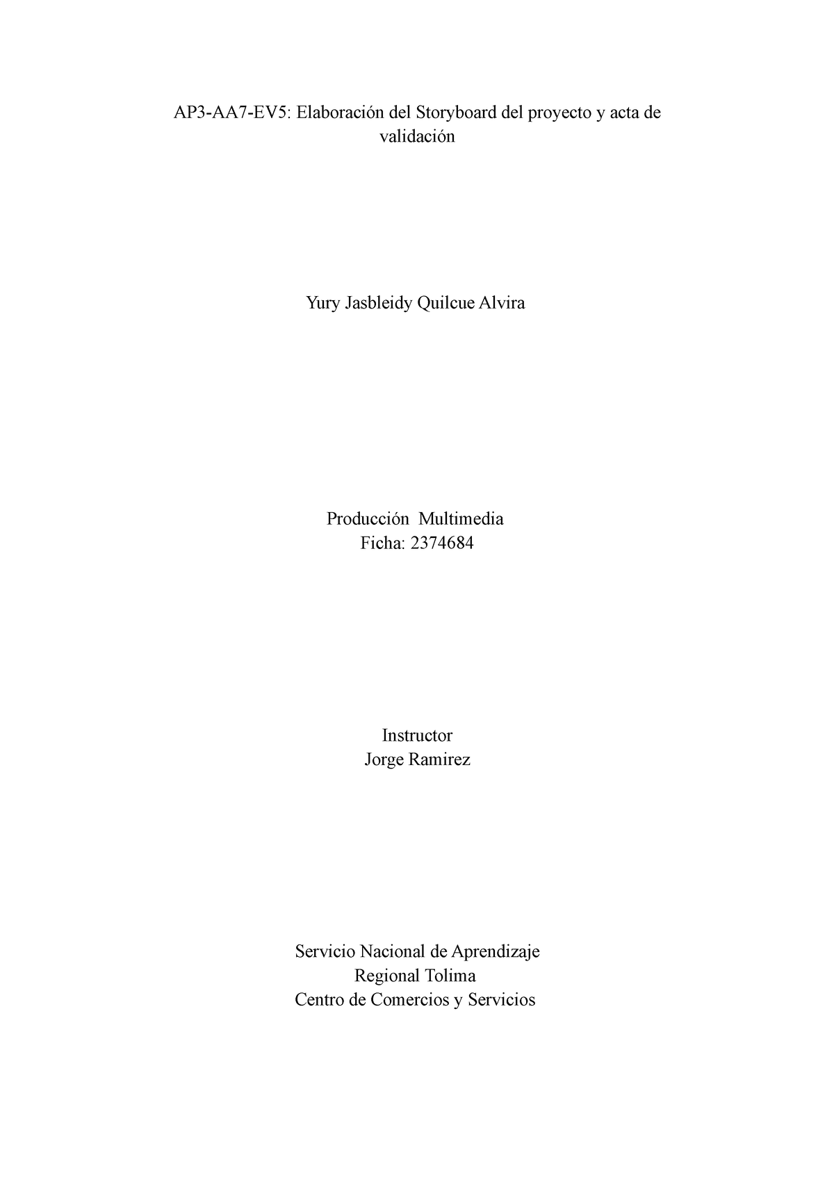 Ap3 Aa7 Ev5 Elaboración Del Storyboard Del Proyecto Y Acta De Ap3 Aa7