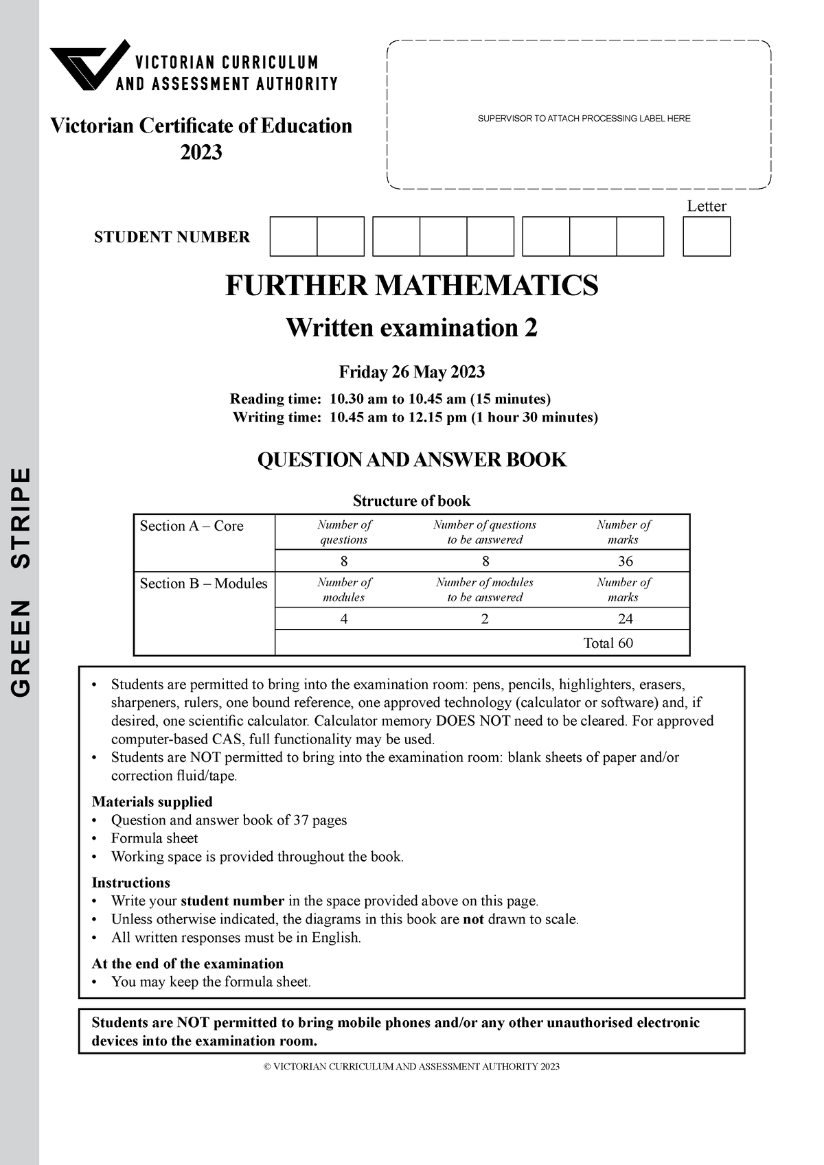 Vcaa exam 2 math G R E E N S T R I P E FURTHER MATHEMATICS Written examination 2 Friday 26