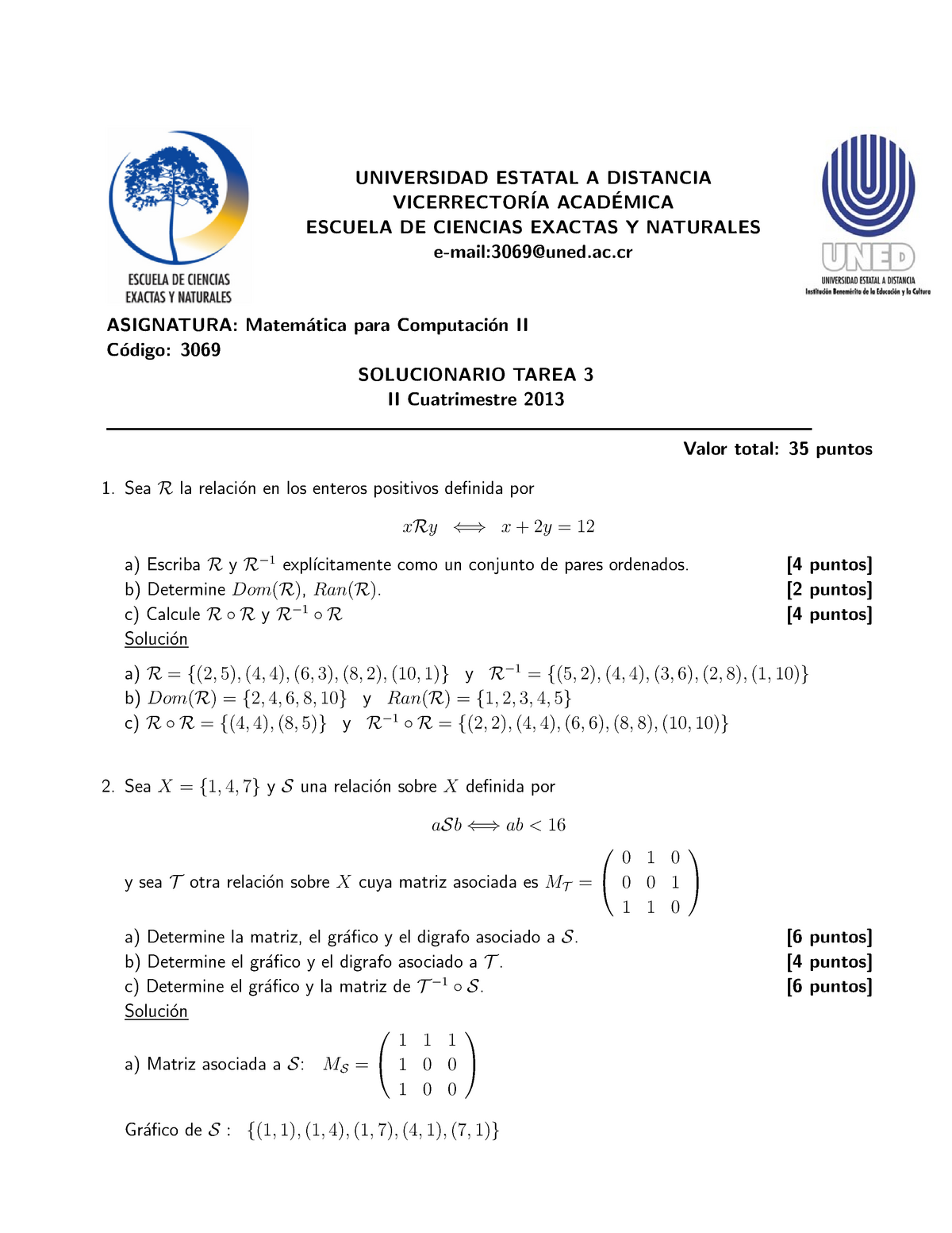 3069 Solucionario Tarea 3 - UNIVERSIDAD ESTATAL A DISTANCIA VICERRECTOR ...